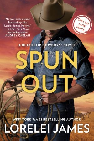 [Blacktop Cowboys 10] • Spun Out